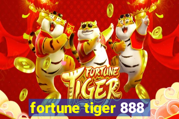 fortune tiger 888